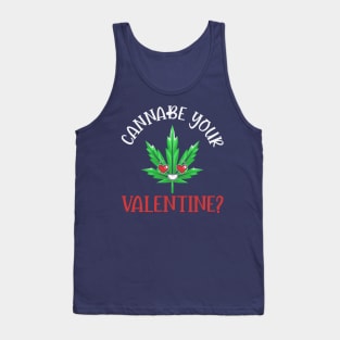 Cannabee your valentine? Tank Top